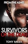 From the Ashes (Survivors of the Dead, #1) From the Ashes (Survivors of the Dead, #1)