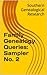 Family Genealogy Queries: Sampler No. 2: More family history mysteries from the South (Southern Genealogical Research)