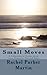 Small Moves: A Collection of Poems about Love, Distance, Sea and Stars