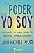 El poder del Yo Soy : instituyendo un nuevo mundo de interacción personal consciente