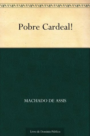 Pobre Cardeal! (Portuguese Edition)