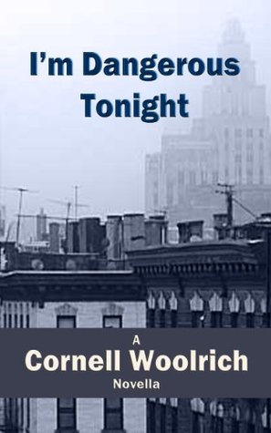 I'm Dangerous Tonight (Kindle Edition)