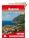 Azoren - Die schönsten Küsten- und Bergwanderungen
