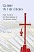 Glory in the Cross: Holy Week in the Third Edition of The Roman Missal