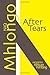 After Tears (Modern African Writing Series)