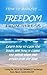How to Achieve Freedom from...