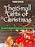 The Small Gifts of Christma...