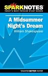 A Midsummer Night's Dream (SparkNotes Literature Guide)