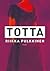 Totta by Riikka Pulkkinen