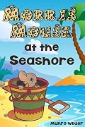 Morris Mouse at the Seashore