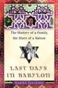 Last Days in Babylon: The History of a Family, the Story of a Nation (Hardcover)