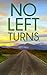 No Left Turns by A.M. Hess