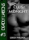 Club Midnight by Leigh Wilder Club Midnight by Leigh Wilder