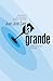 La Grande by Juan José Saer