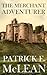 The Merchant Adventurer by Patrick E. McLean The Merchant Adventurer by Patrick E. McLean