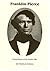 Franklin Pierce: Young Hick...