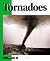 Natural Disasters - Tornadoes