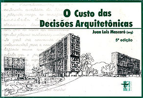 O custo das decisões arquitetônicas (Paperback)