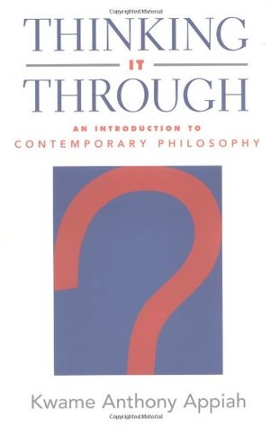 Thinking It Through: An Introduction to Contemporary Philosophy (Paperback)