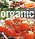 Organic Cookbook: Naturally Good Food