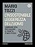 L'insostenibile leggerezza dell'uomo: Cambiare vita per salvare il pianeta (e noi stessi)