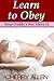 Learn to Obey, Step-Daddy's Sex Slave #2