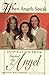 When Angels Speak: Inspiration From Touched By An Angel