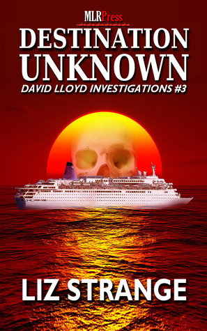 Destination Unknown (David Lloyd Investigations, #3)