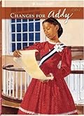 Changes for Addy: A Winter Story