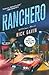 Ranchero (Nick Reid Novels)