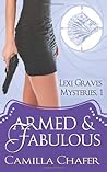 Armed and Fabulous
