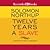 Twelve Years a Slave by Solomon Northup