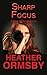 Sharp Focus (Rowan O'Donnell Mystery Book 1)