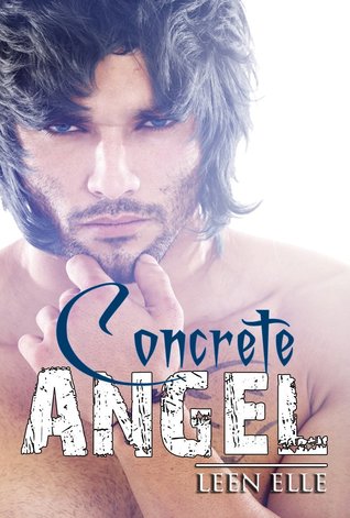 Concrete Angel (Kindle Edition)