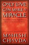 Only Love Can Make a Miracle