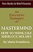 An Executive Summary of 'Mastermind by A.D. Thibeault