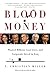 Blood Money by T. Christian Miller
