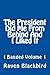 The President Did Me From Behind And I Liked It (I Banged Book 1)