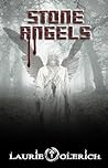 Stone Angels by Laurie Olerich