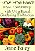 Grow Free Food! Feed Your Family With Ultra Frugal Gardening Techniques