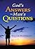 God's Answers to Man's Ques...