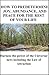How to Predetermine Joy, Abundance and Peace for the Rest of Your Life:  Harness the Power of the Universal Laws including the Law of Attraction
