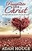 Passionate For Christ: Living Life By Every Word Of God