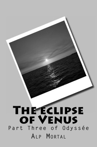 The Eclipse of Venus (Kindle Edition)