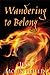 Wandering to Belong (Tales of Ethanar Book 1)