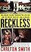 Reckless: Millionaire Recor...