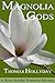 Magnolia Gods (River Sunday #2)