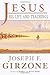 Jesus, His Life and Teachings by Joseph F. Girzone