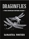 Dragonflies - The Duncan Peters Files by Samantha Fontien