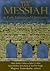 The Messiah: In Early Judaism And Christianity